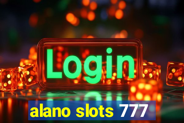 alano slots 777