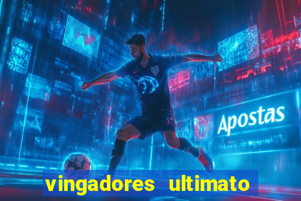 vingadores ultimato google drive