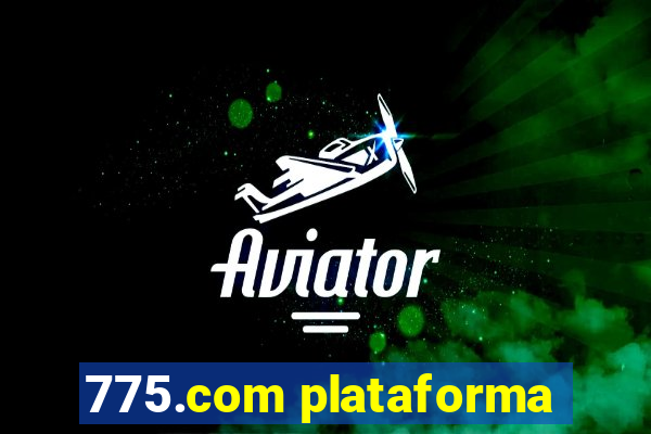 775.com plataforma