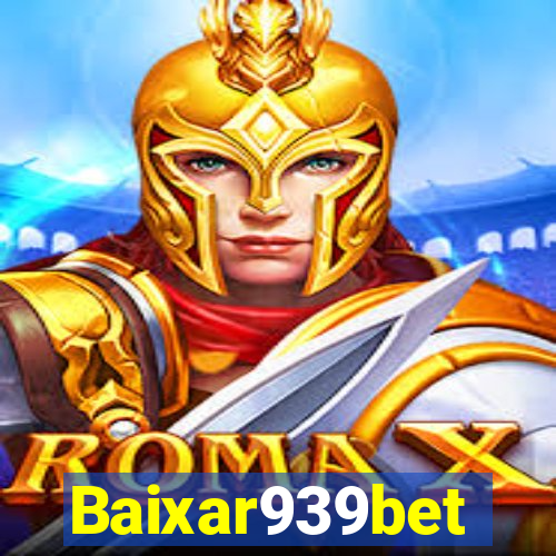 Baixar939bet