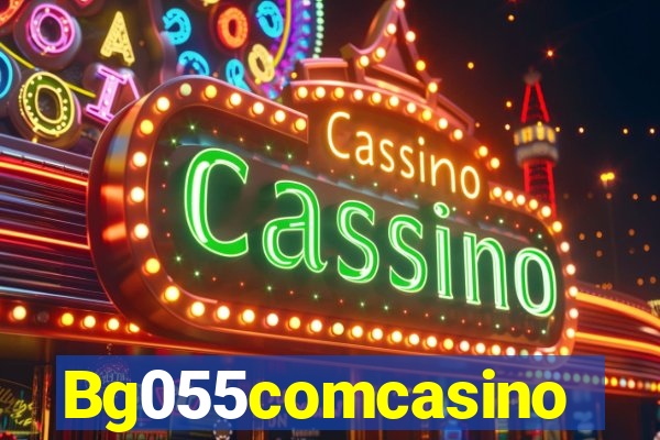 Bg055comcasino