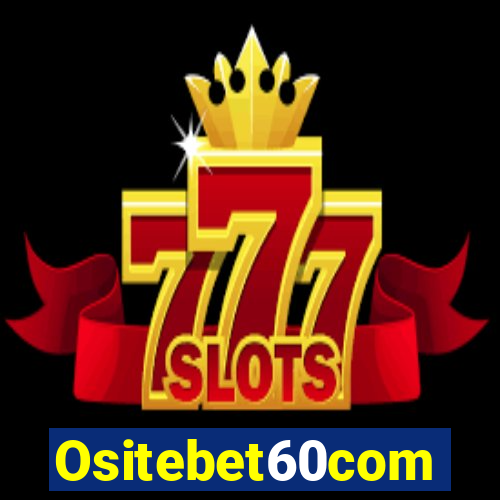 Ositebet60com