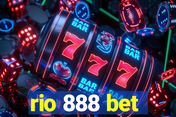 rio 888 bet