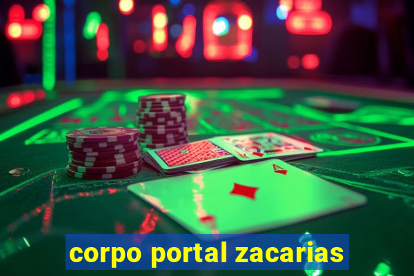 corpo portal zacarias