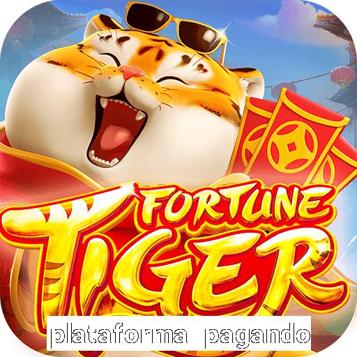 plataforma pagando no cadastro fortune tiger