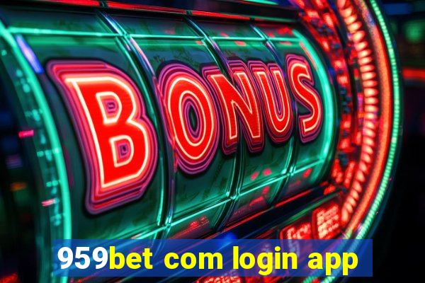 959bet com login app