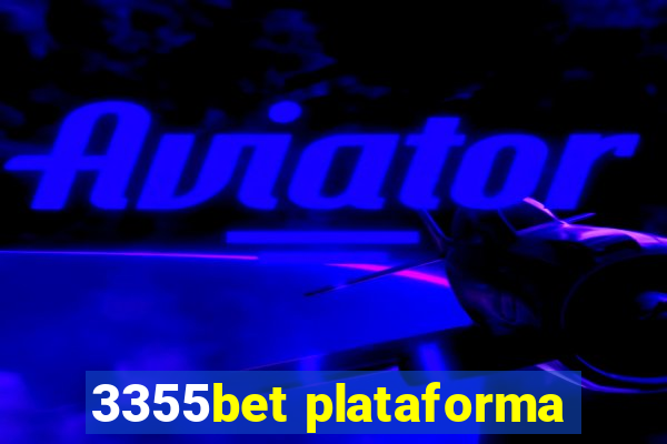 3355bet plataforma