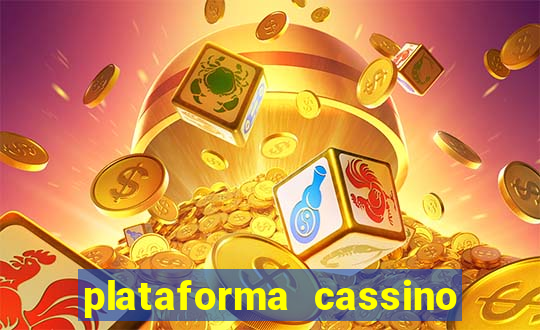 plataforma cassino que paga no cadastro