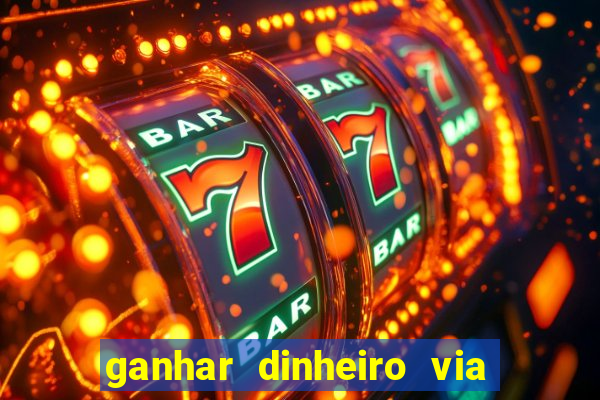 ganhar dinheiro via pix jogando