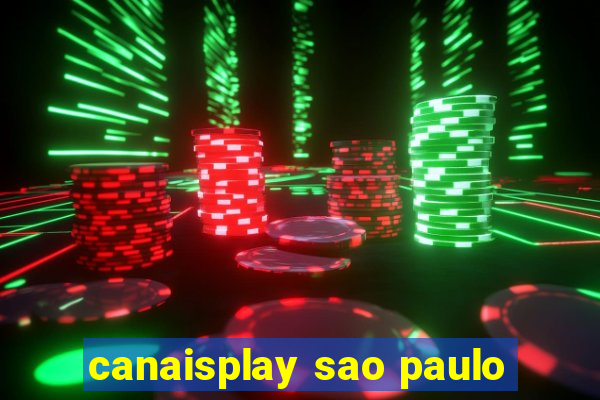 canaisplay sao paulo