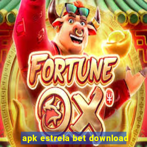 apk estrela bet download