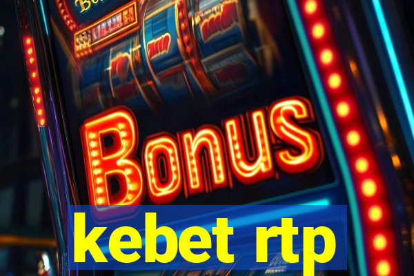 kebet rtp