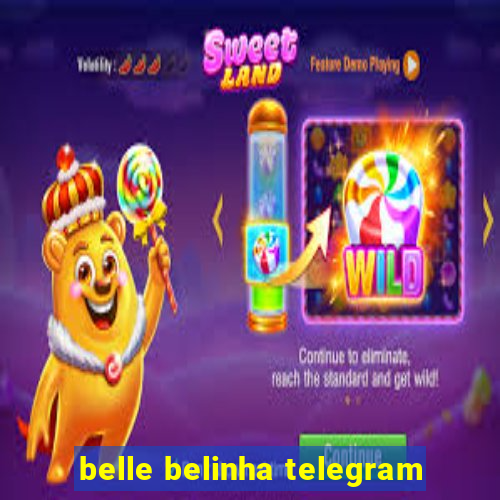 belle belinha telegram