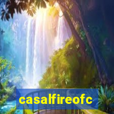 casalfireofc