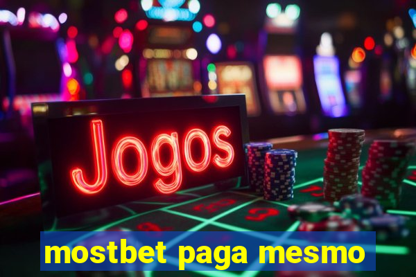 mostbet paga mesmo